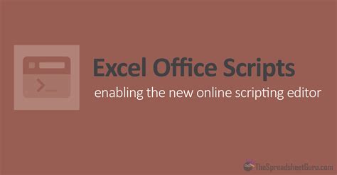 How To Enable Office Scripts For Excel Online.